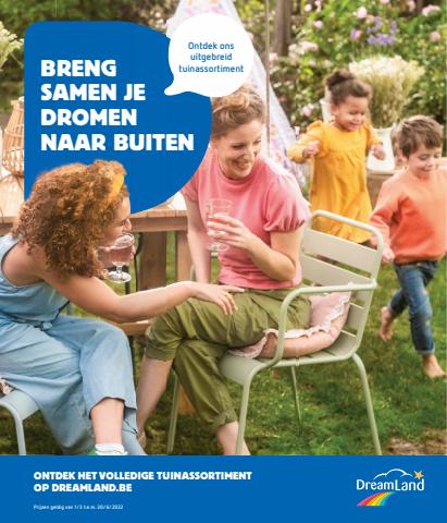 Promos de Jouets et Bébé à Gent | NL- Breng samen je dromen naar buiten sur Dreamland | 02/03/2022 - 30/06/2022