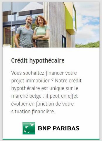 Promos de Banques et Assurances à Hasselt | Emprunter pour une habitation sur BNP Paribas Fortis | 17/05/2022 - 17/07/2022