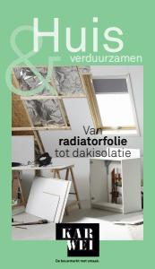 Catalogue Karwei | Huis & Verduurzamen | 19/3/2023 - 31/3/2023